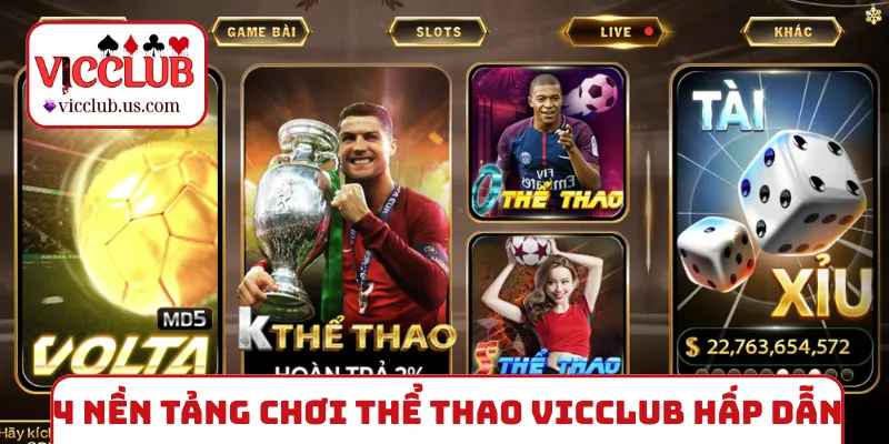 4 nền tảng chơi thể thao VICCLUB hấp dẫn