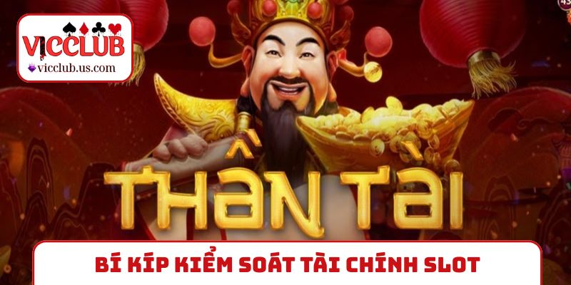 Bí kíp kiểm soát tài chính slot