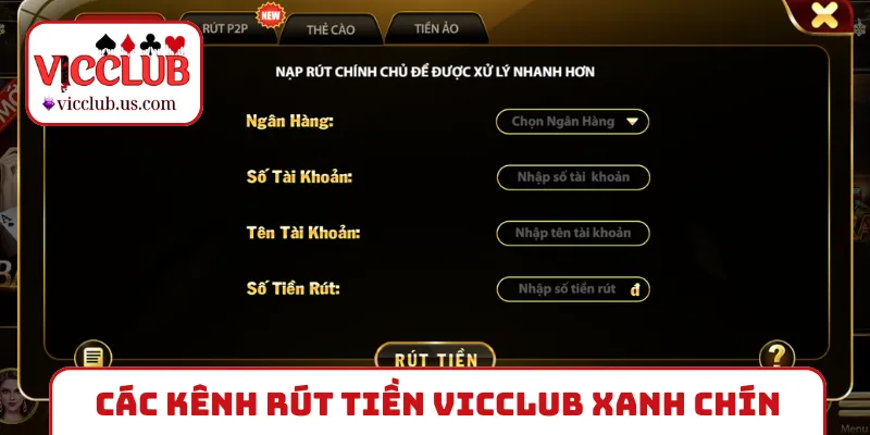 Các kênh rút tiền VICCLUB xanh chín