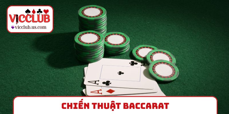 Chiến thuật Baccarat