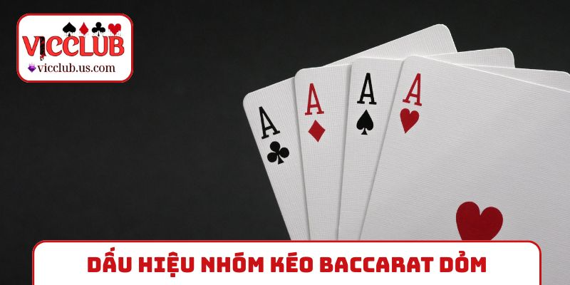 Bản chất của các nhóm kéo Baccarat