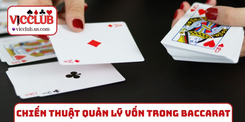 Chiến thuật quản lý vốn trong Baccarat