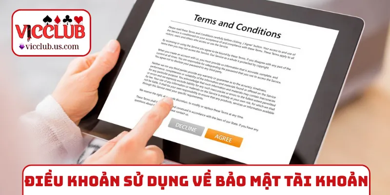 Điều khoản sử dụng về bảo mật tài khoản người dùng