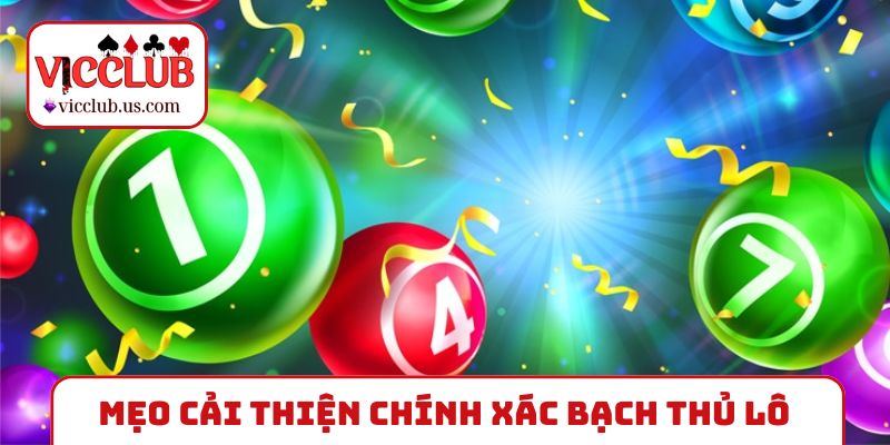 2 mẹo cải thiện độ chính xác bạch thủ lô kép khung 2 ngày
