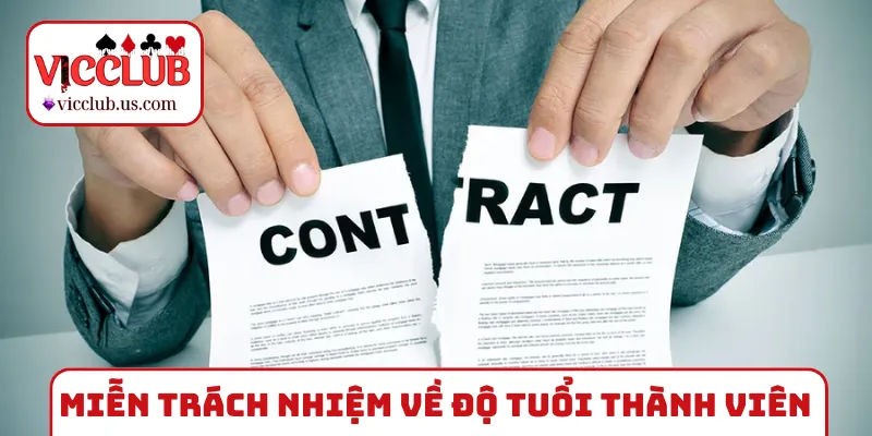 Miễn trừ trách nhiệm về độ tuổi thành viên tham gia