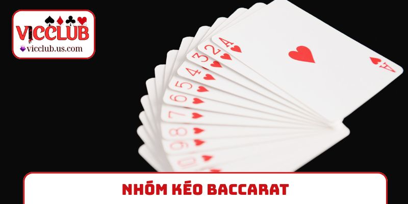 Nhóm kéo Baccarat