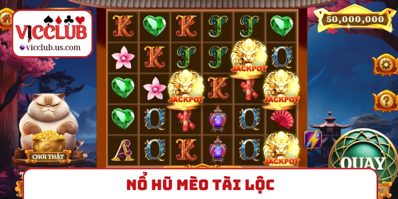 Nổ hũ Mèo Tài lộc