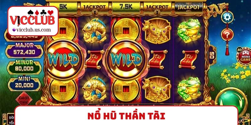 Nổ hũ Thần Tài