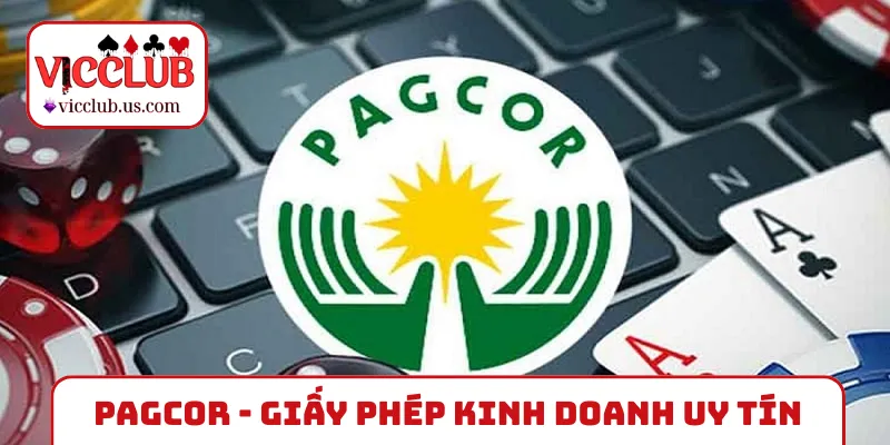 PAGCOR - Giấy phép kinh doanh uy tín