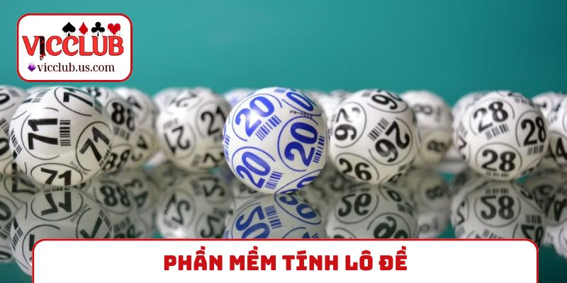 phần mềm tính lô đề