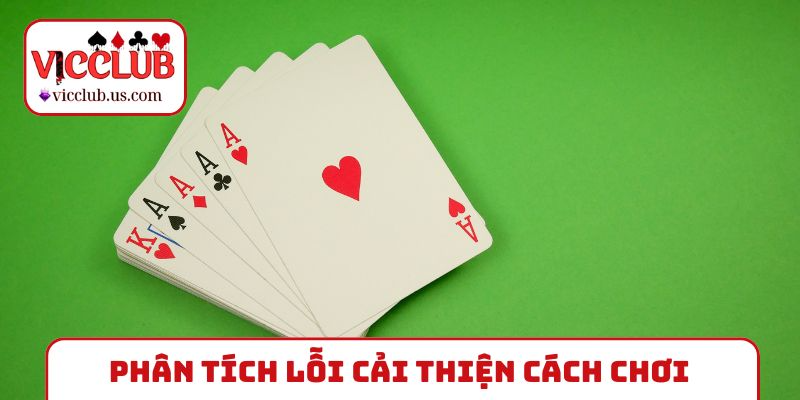Phân tích lỗi cải thiện cách chơi Baccarat
