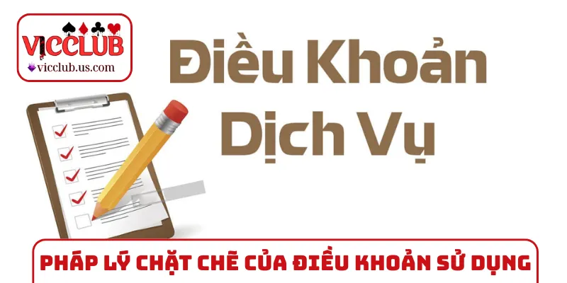 Pháp lý chặt chẽ của điều khoản sử dụng
