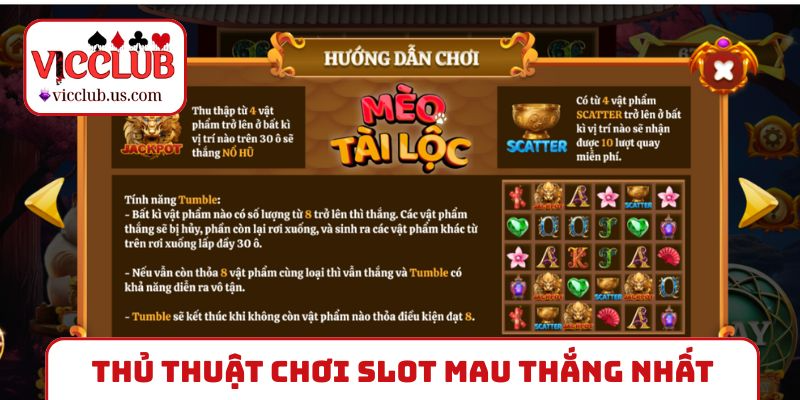Thủ thuật chơi slot mau thắng nhất