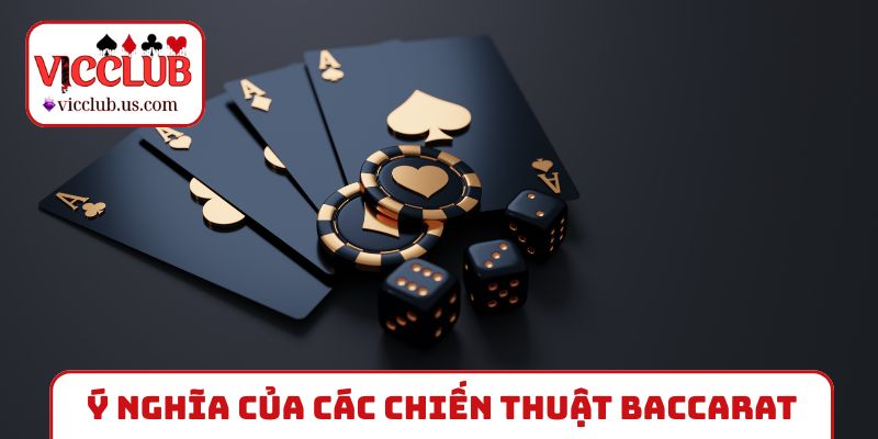 Chiến thuật Baccarat nâng cao cho cược thủ